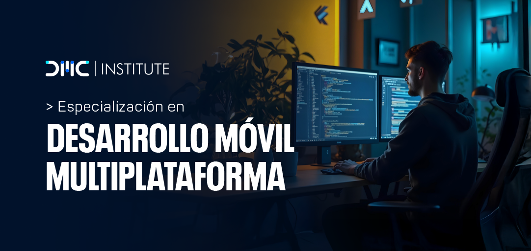 Especialización en Desarrollo Móvil Multiplataforma - Edición - 4